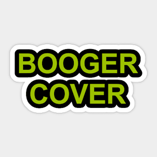 Booger Cover Sticker